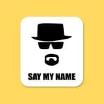 SAY MY NAME | Sticker