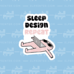 Sleep Design Repeat  | Sticker
